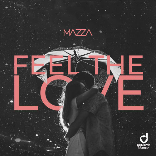 Mazza – Feel The Love