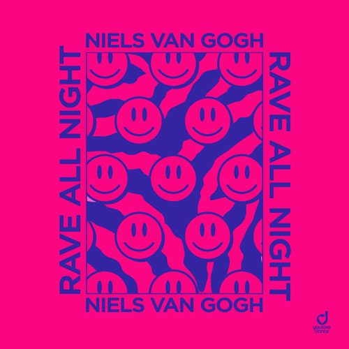 Niels van Gogh – Rave all Night