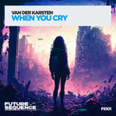 Van Der Karsten – When You Cry