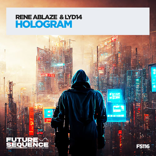 Rene Ablaze & Lyd14 - Hologram