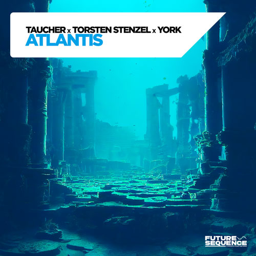 Taucher, Torsten Stenzel & York - Atlantis