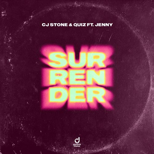 CJ Stone & Quiz feat. Jenny - Surrender