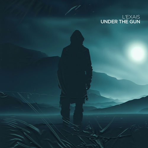 L’EXAIS - Under The Gun