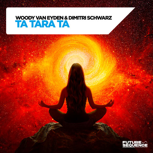 Woody van Eyden & Dimitri Schwarz – Ta Tara Ta