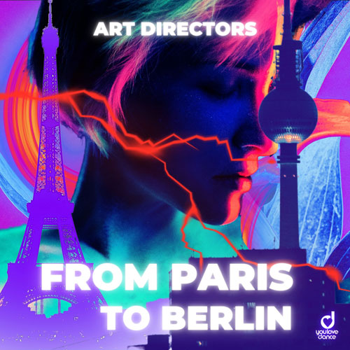 Art Directors – From Paris to Berlin