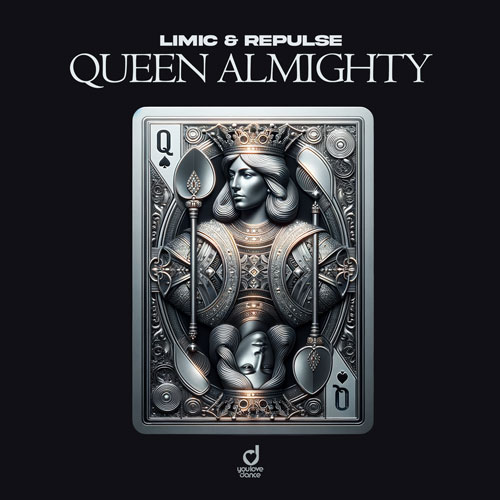 LIMIC & Repulse – Queen Almighty