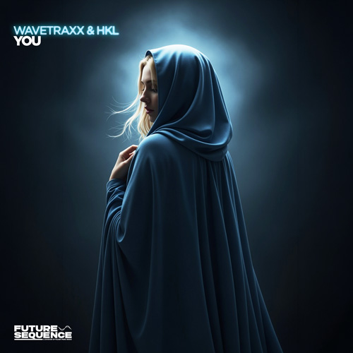 Wavetraxx & HKL - You